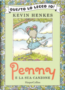 Penny e la sua canzone by Kevin Henkes