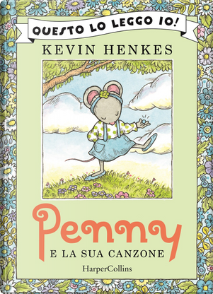 Penny e la sua canzone by Kevin Henkes