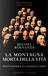 La montagna morta della vita by Michel Bernanos