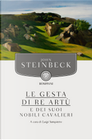 Le gesta di re Artù e dei suoi nobili cavalieri by John Steinbeck