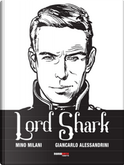 Lord Shark. Vol. 1 by Mino MIlani