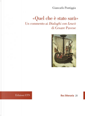 «Quel che è stato sarà». Un commento ai Dialoghi con Leucò di Cesare Pavese by Giancarlo Pontiggia