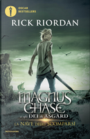 La nave degli scomparsi. Magnus Chase e gli dei di Asgard. Vol. 3 by Rick Riordan