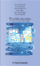 Procida racconta 2025. Sei autori in cerca di personaggio