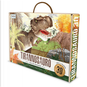 L'era dei dinosauri. Il tirannosauro 3D by Alberto Borgo, Irena Trevisan, Valentina Manuzzato
