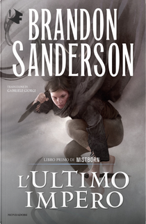 L'ultimo impero. Mistborn. Vol. 1 by Brandon Sanderson