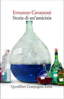 Storia di un'amicizia by Ermanno Cavazzoni