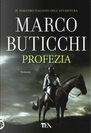 Profezia by Marco Buticchi