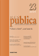 Res publica. Vol. 23: «Liberi e forti», cent'anni fa