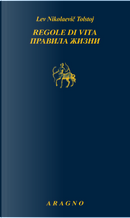 Regole di vita by Lev Tolstoj