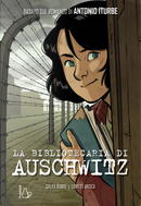 La bibliotecaria di Auschwitz by Salva Rubio