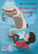 Storie dal cassetto by Marco Innocenti