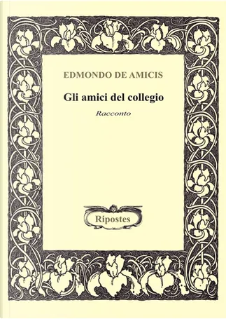 Cuore di Edmondo De Amicis, Garzanti, Copertina morbida e spillati - Anobii