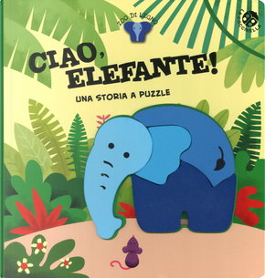 Ciao, elefante! by Gabriele Clima