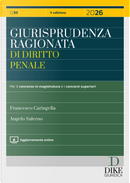 Giurisprudenza ragionata di diritto penale 2026 by Angelo Salerno, Francesco Caringella
