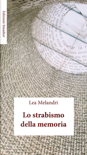 Lo strabismo della memoria by Lea Melandri