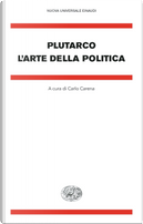 L'arte della politica by Plutarco