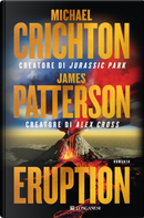 Eruption by James Patterson, Michael Crichton