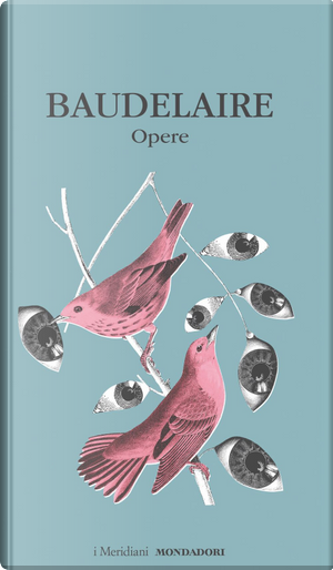 Opere by Charles Baudelaire
