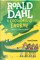 Il coccodrillo Enorme by Roald Dahl