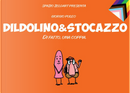 Dildolino & Stocazzo. Di fatto, una coppia by Giorgio Puleo