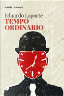 Tempo ordinario by Eduardo Laporte