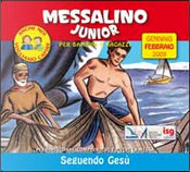 Messalino junior. Gennaio-febbraio 2009