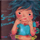 Simone Lo Zozzone. Ediz. Italiana E Inglese by Le Khoa