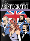Gli aristocratici. L'integrale. Vol. 11: Furto a Buckingham palace by Alfredo Castelli, Ferdinando Tacconi