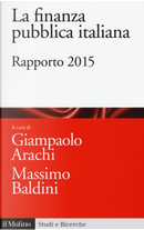 La finanza pubblica italiana. Rapporto 2015