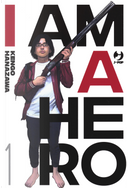 I am a hero. Vol. 1 by Kengo Hanazawa