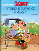 Asterix e il regno di mezzo by Albert Uderzo, Olivier Gay, Rene Goscinny