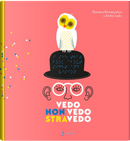 Vedo, non vedo, stravedo by Andriy Lesiv, Romana Romanyshyn