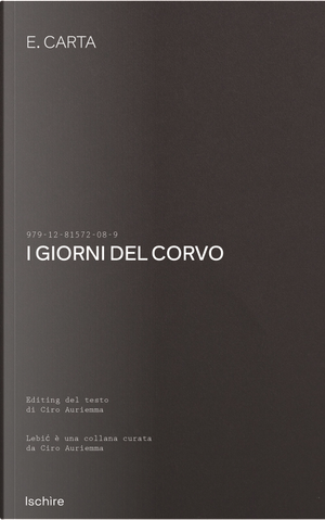 I giorni del corvo by Eleonora Carta