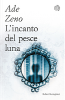 L'incanto del pesce luna by Ade Zeno