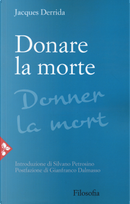 Donare la morte by Jacques Derrida