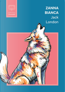 Zanna Bianca by Jack London