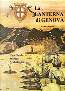 Guida storico-archeologica. La lanterna di Genova. Vol. 1 by Enrico Roncallo