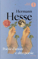 Poesie d'amore e altre poesie. Testo tedesco a fronte by Hermann Hesse