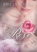 The rose. I Godwick. Vol. 2 by Tiffany Reisz