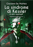 La sindrome di Kessler by Giovanni De Matteo