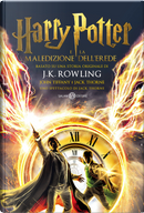 Harry Potter e la maledizione dell'erede. Parte uno e due. Scriptbook by J. K. Rowling, Jack Thorne, John Tiffany