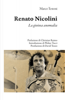 Renato Nicolini. La gioiosa anomalia by Marco Testoni