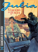 Viaggio in Italia. Julia by Giancarlo Berardi, Lorenzo Calza, Maurizio Mantero