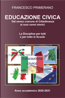 Educazione civica: dal senso comune di cittadinanza ai suoi cenni storici by Francesco Primerano