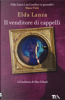 Il venditore di cappelli by Elda Lanza