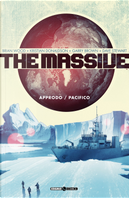 The massive. Vol. 1: Approdo-Pacifico by Brian Wood