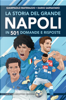 La storia del grande Napoli in 501 domande e risposte by Dario Sarnataro, Giampaolo Materazzo