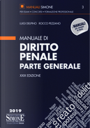 Manuale di diritto penale. Parte generale by Luigi Delpino, Rocco Pezzano