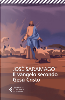 Il Vangelo secondo Gesù Cristo by José Saramago